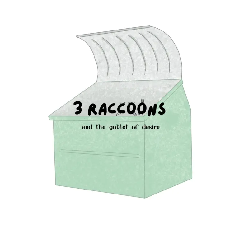 Raccoons & Friends: The Gobelet of Desire by Little Me in Big Canada