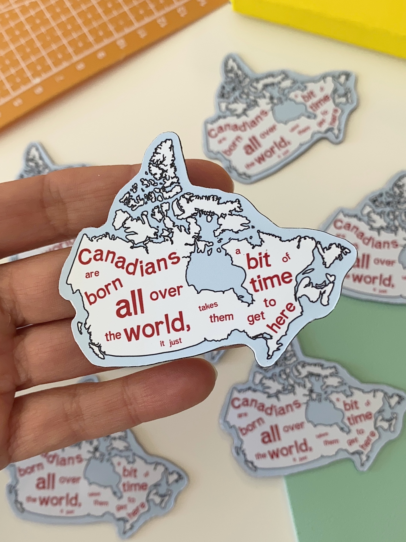 Canada Quote Magnet | Canadians Are Born All Over the World