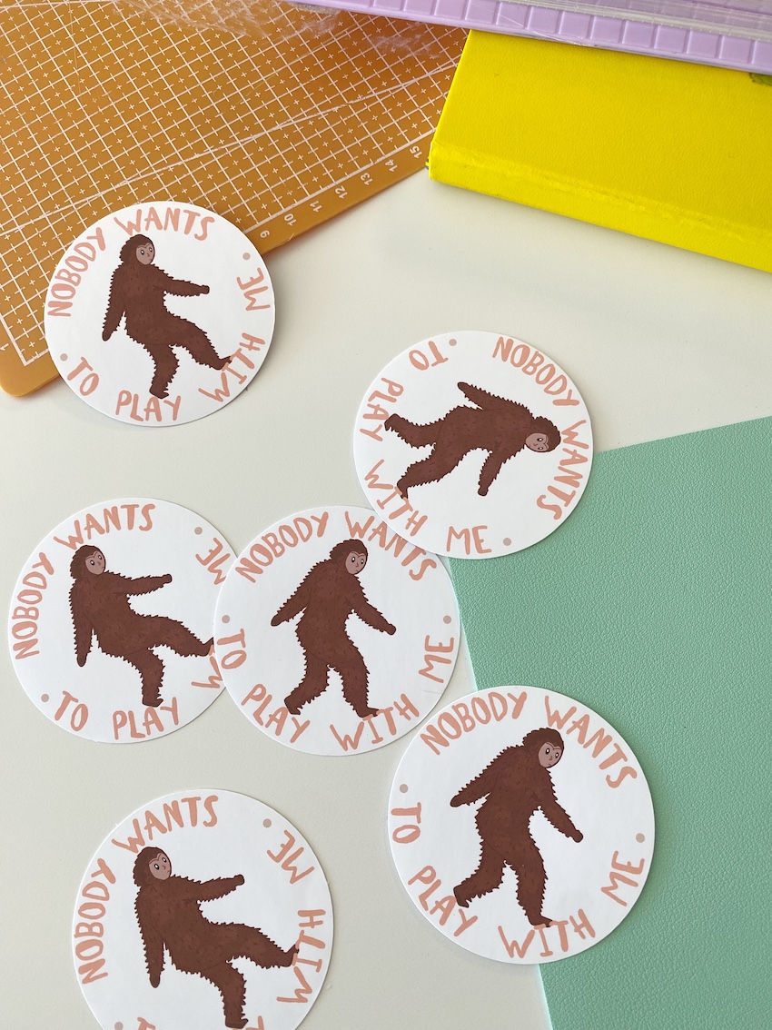 Funny Sasquatch Sticker | Nobody Wants To Play With Me | Canadian Folklore Sticker