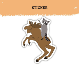 Raccoon Prancing Moose Sticker | Funny Canadian Wildlife Sticker | Napoleon Style Little Me in Big Canada