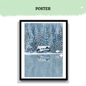 Snowy Cottage Lake Poster | Winter Forest Print | Canadian Landscape Wall Art